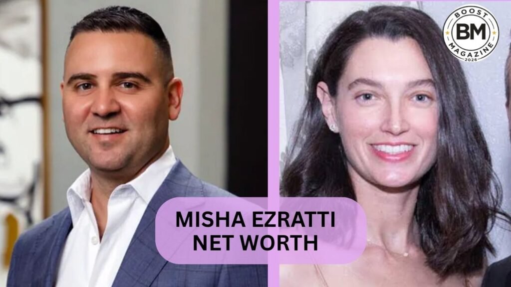 misha ezratti net worth