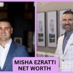 misha ezratti net worth